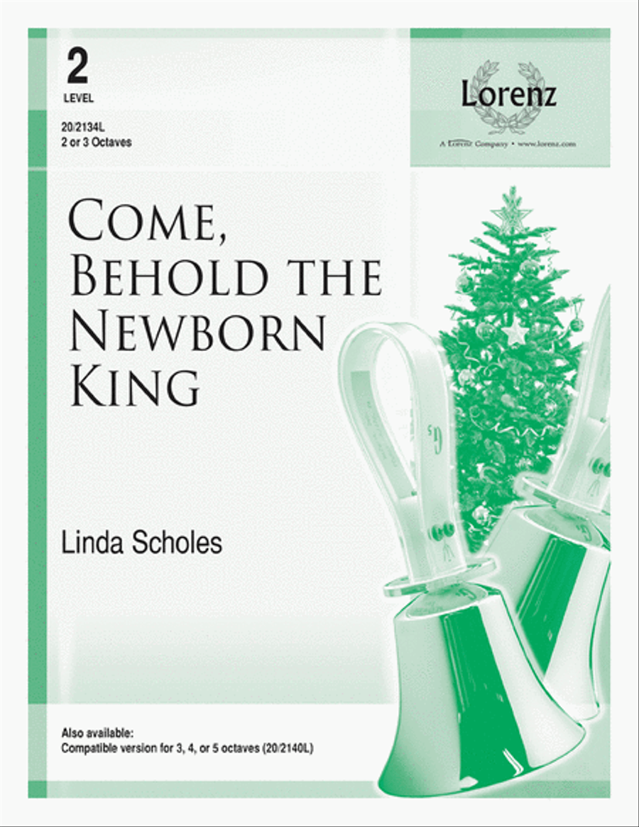 Come, Behold the Newborn King 3-Octaves scores gallery preview page 1