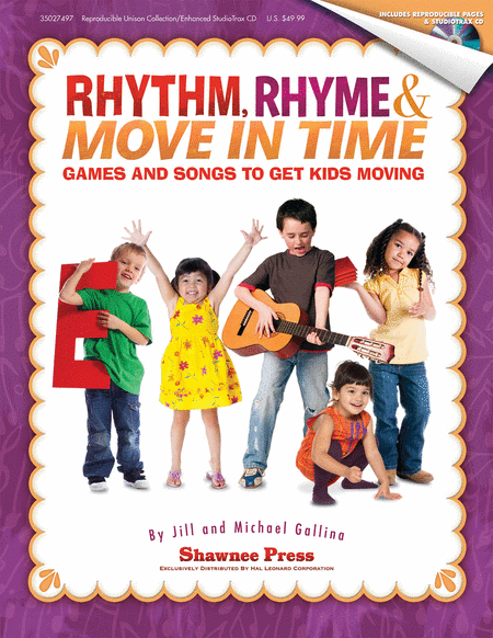 Rhythm, Rhyme & Move in Time - Games and Songs to Get Kids Moving