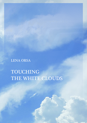 Book cover for Touching the White Clouds