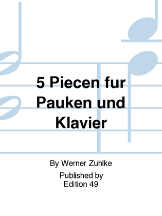 Book cover for 5 Piecen fur Pauken und Klavier