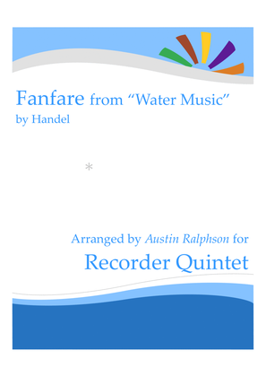 Book cover for Fanfare from "Water Music" - recorder quintet