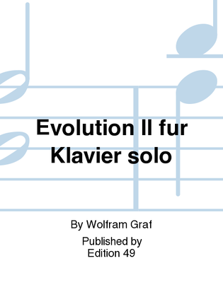 Evolution II fur Klavier solo