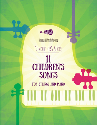 Book cover for 11 CHILDREN’S SONGS FOR STRING AND PIANO: CONDUCTOR’S SCORE