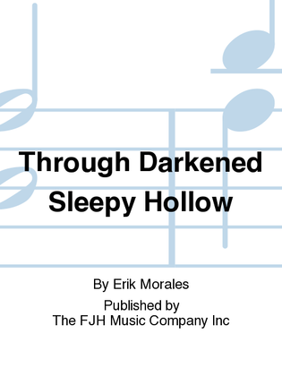 Book cover for Through Darkened Sleepy Hollow