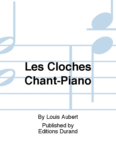 Les Cloches Chant-Piano