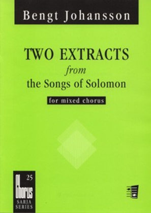 Two Extracts From Th E Songs Of Solomon