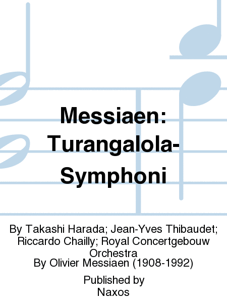 Messiaen: Turangalola-Symphoni