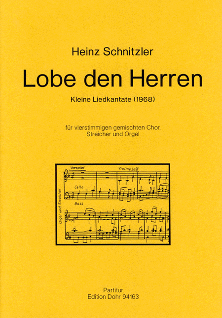 Lobe den Herren (1968) -Kleine Liedkantate für vierstimmigen gemischten Chor, Streicher und Orgel-