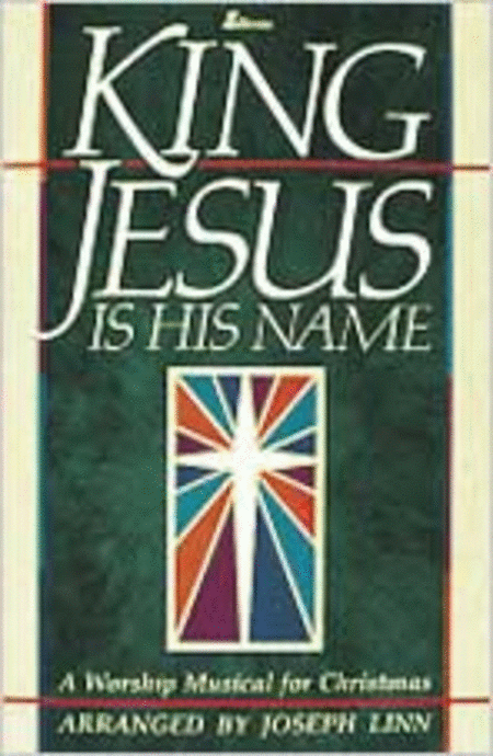 King Jesus Is His Name (Split-Channel Accompaniment CD)