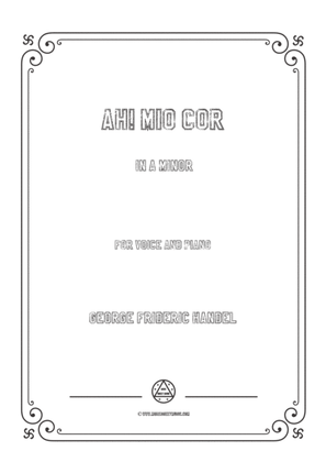 Book cover for Handel-Ah! mio cor in a minor,for Voice and Piano