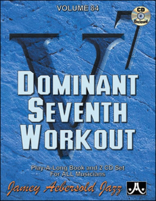 Book cover for Dominant Seventh Workout Book/2CDs No 84