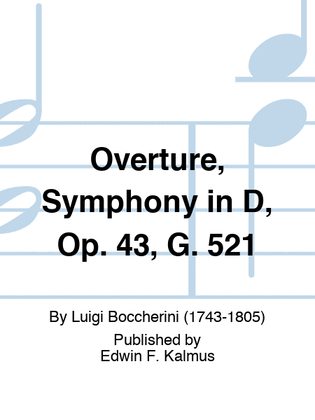 Book cover for Overture, Symphony in D, Op. 43, G. 521