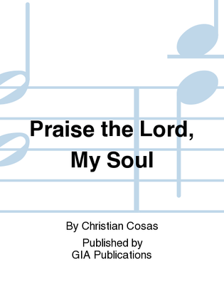 Book cover for Praise the Lord, My Soul!