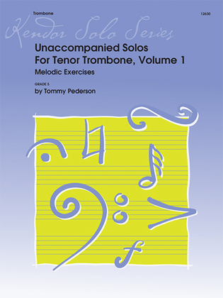Book cover for Unaccompanied Solos For Tenor Trombone, Volume 1