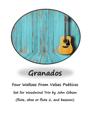 Book cover for Granados - 4 Waltzes set for Woodwind Trio