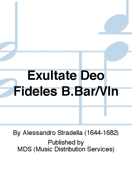 EXULTATE DEO FIDELES B.Bar/Vln