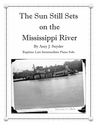 Book cover for The Sun Still Sets on the Mississippi River