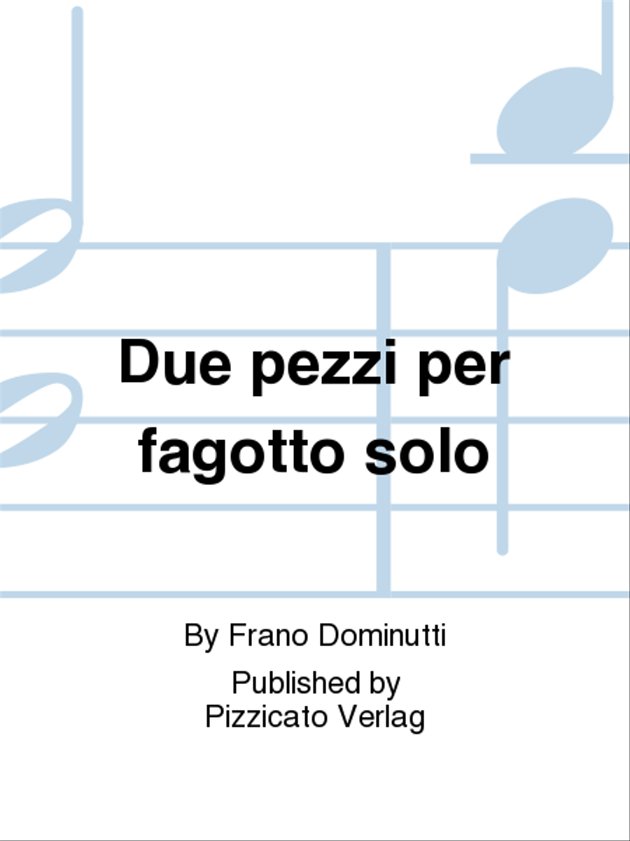 Due pezzi per fagotto solo Bassoon Solo scores gallery preview page 1