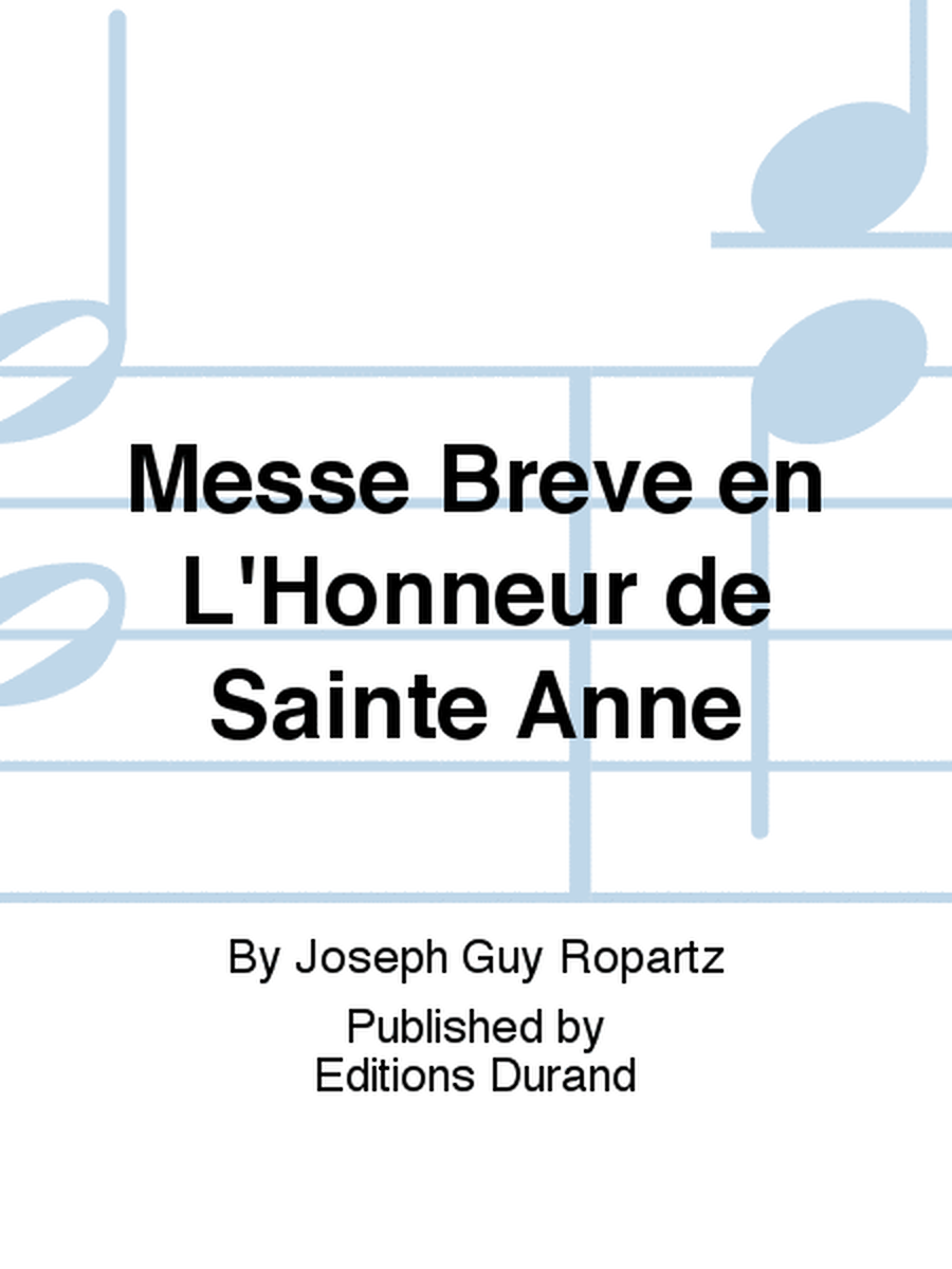 Messe Breve en L'Honneur de Sainte Anne