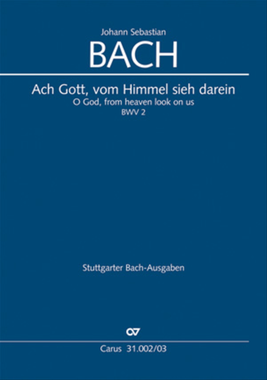 O God, from heaven look on us (Ach Gott, vom Himmel sieh darein)