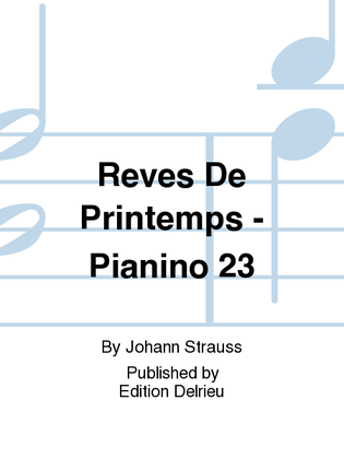 Reves De Printemps - Pianino 23