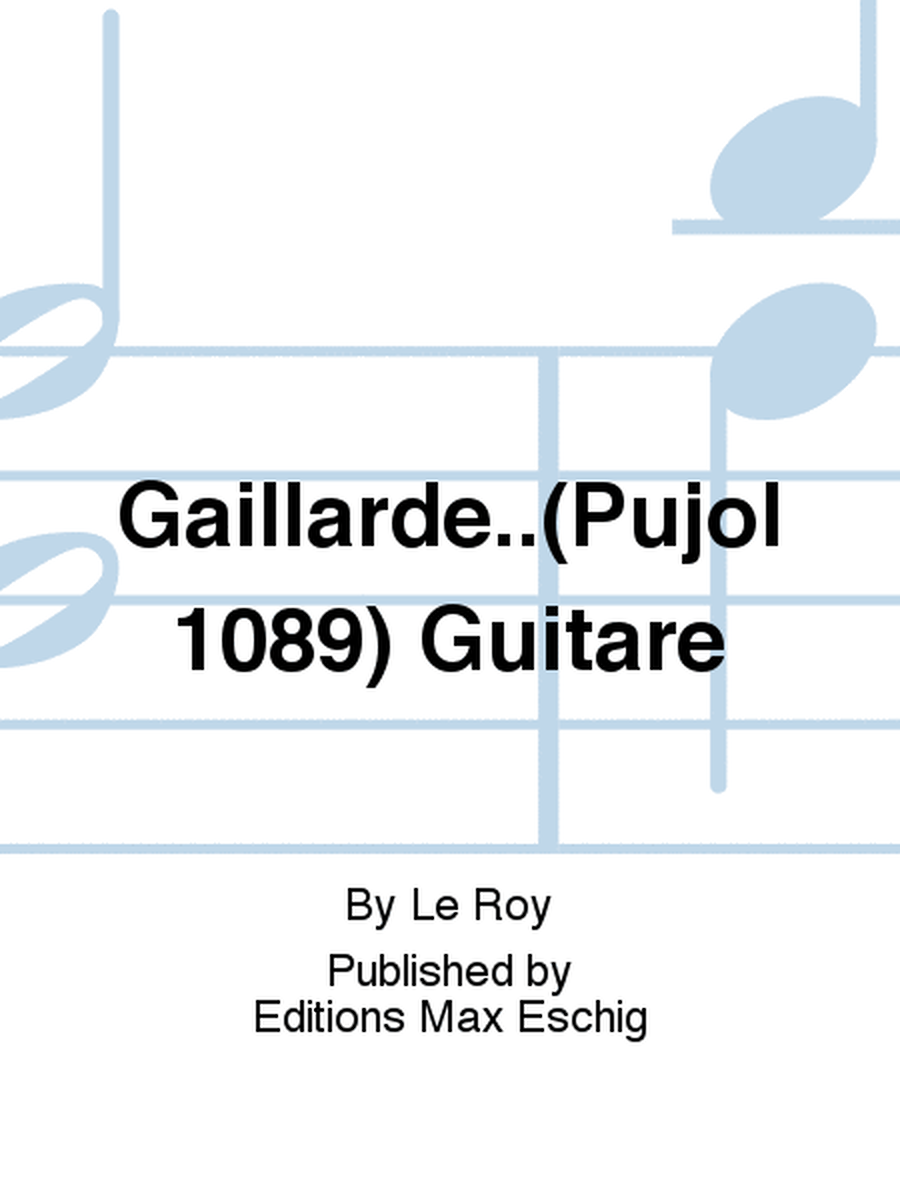 Gaillarde..(Pujol 1089) Guitare