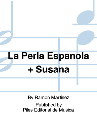 La Perla Espanola + Susana