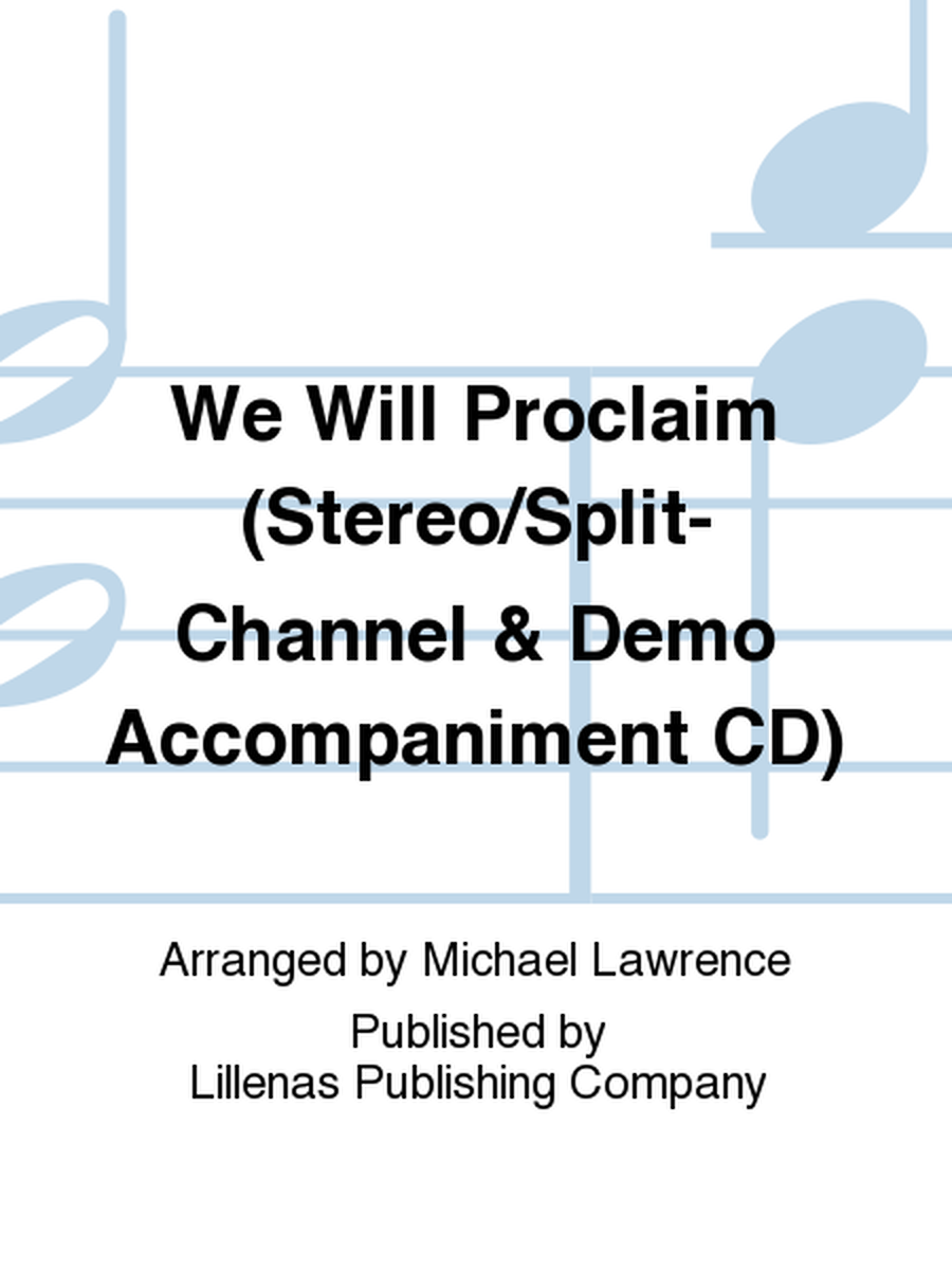 We Will Proclaim (Stereo/Split-Channel & Demo Accompaniment CD) image number null