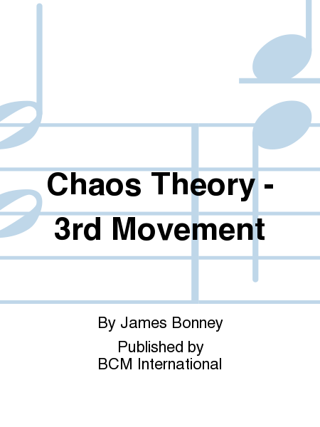 Chaos Theory - 3rd Movement