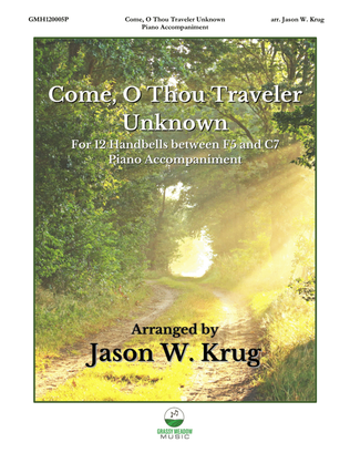 Book cover for Come O Thou Traveler (piano accompaniment to 12 bell version)