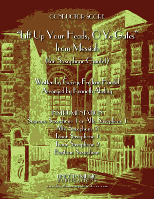 Book cover for Lift Up Your Heads, O Ye Gates - from Messiah (for Saxophone Quintet SATTB or AATTB & optional Organ