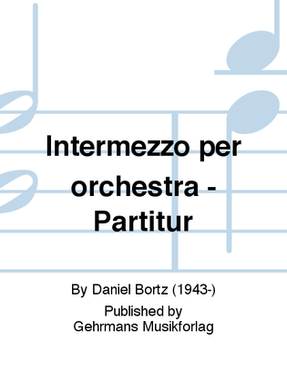 Intermezzo per orchestra - Partitur