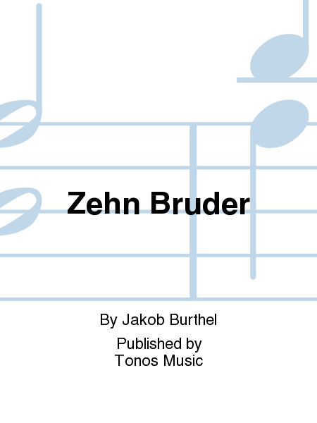 Zehn Bruder