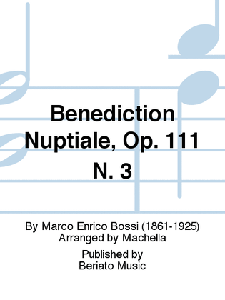Bènèdiction Nuptiale, Op. 111 N. 3