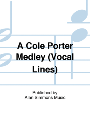 Book cover for A Cole Porter Medley (Vocal Lines)