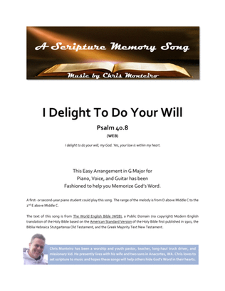 I Delight To Do Your Will (Psalm 40.8 WEB)