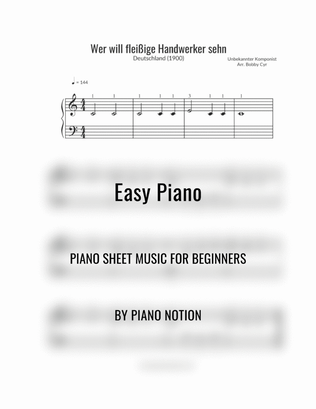 Wer will fleißige Handwerker sehn (Easy Piano Solo)