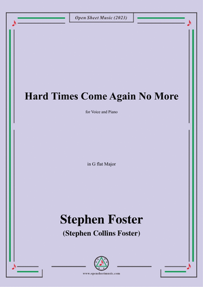 Book cover for S. Foster-Hard Times Come Again No More,in G flat Major