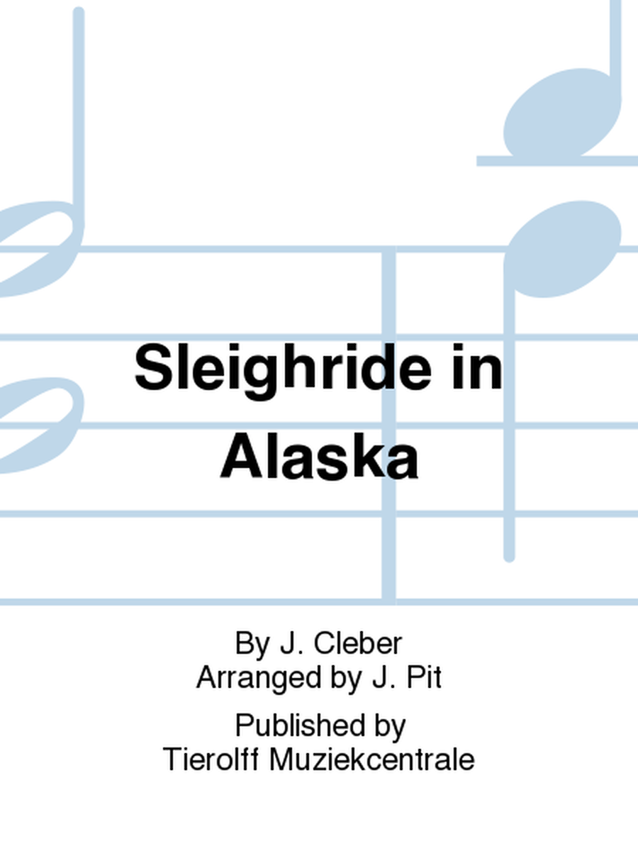 Sleigh-Ride In Alaska