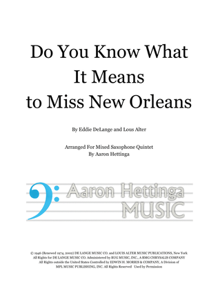 Do You Know What It Means To Miss New Orleans