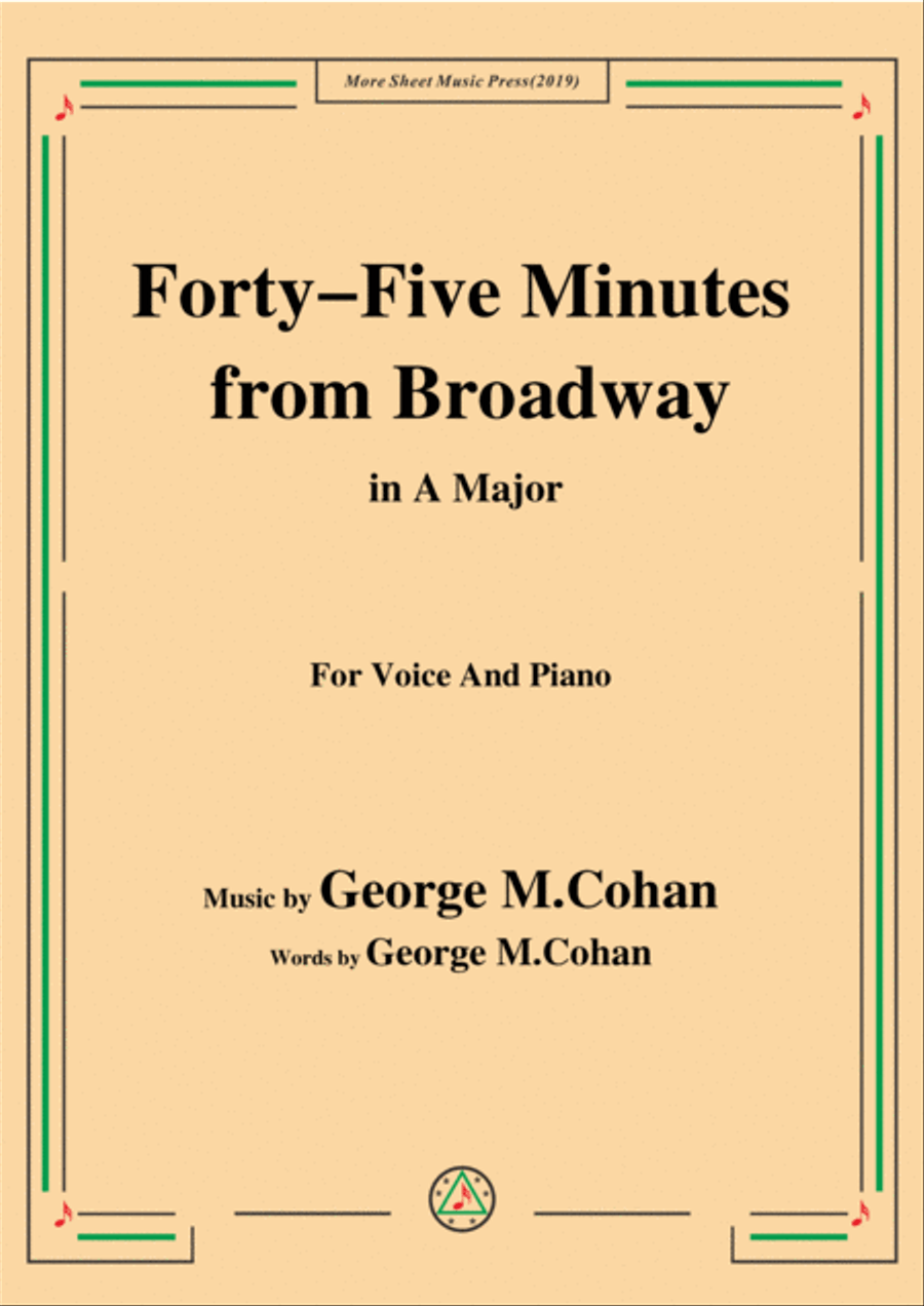 George M. Cohan-Forty-Five Minutes from Broadway,in A Major,for Voice&Piano Voice scores gallery preview page 1