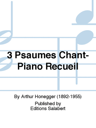 Book cover for 3 Psaumes Chant-Piano Recueil