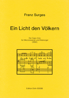 Ein Licht den Völkern (1992) -Da-Capo-Arie für Mezzosopran und Kleinorgel-