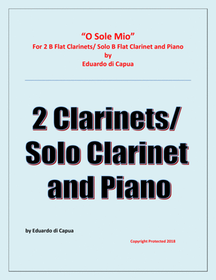 O Sole Mio - 2 B Flat Clarinets and Piano