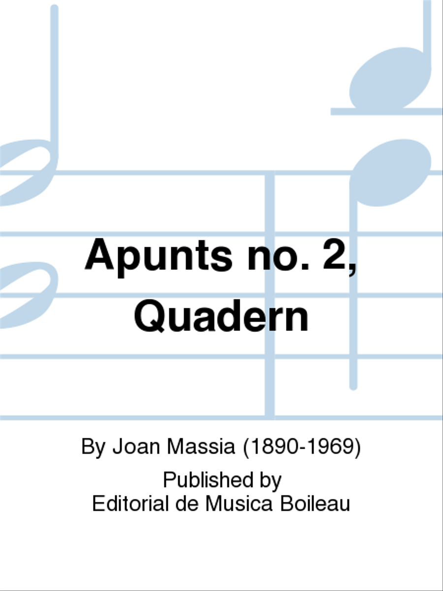 Apunts no. 2, Quadern Apunts no. 2, Quadern Piano Solo scores gallery preview page 1