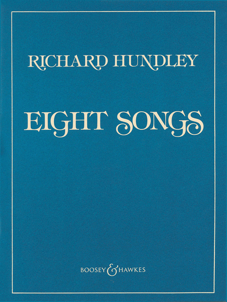 Richard Hundley: Eight Songs