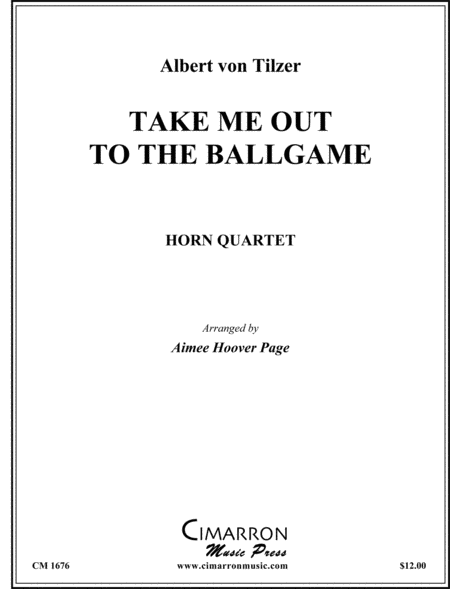 Albert Von Tilzer : Take Me Out to the Ballgame