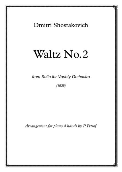 D. Shostakovich - WALTZ No.2 from Suite for Variety Orchestra - piano 4 hands image number null