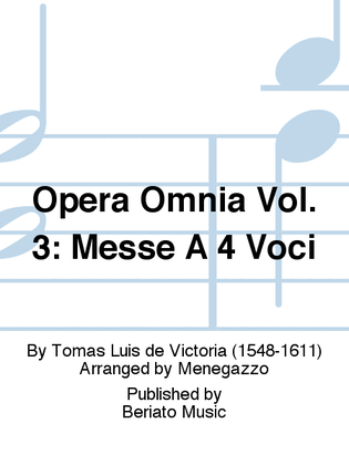 Opera Omnia Vol. 3: Messe A 4 Voci