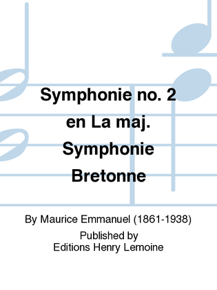 Symphonie No. 2 en La maj. Symphonie Bretonne